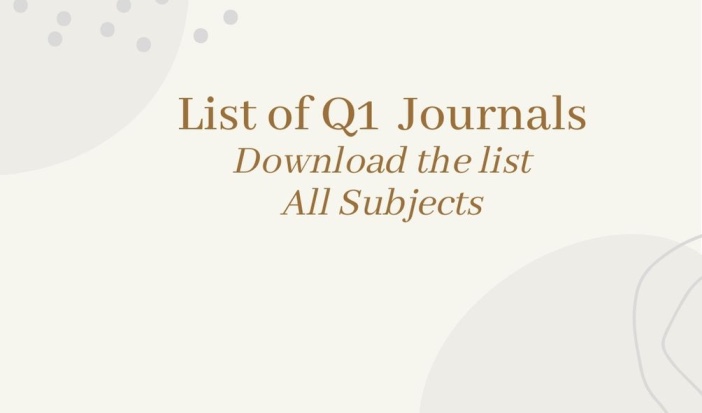 list-of-q1-journals-2023-all-subjects-download-the-xls-phdtalks