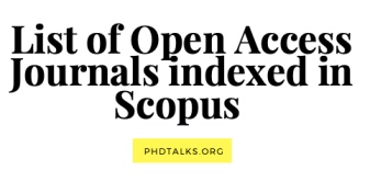 Scopus Indexed Open Access Journals - PhDTalks