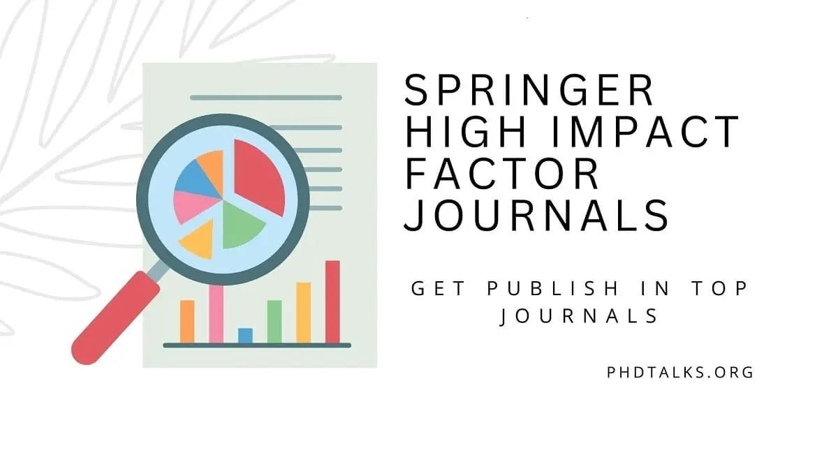 Springer high impact factor journals PhDTalks