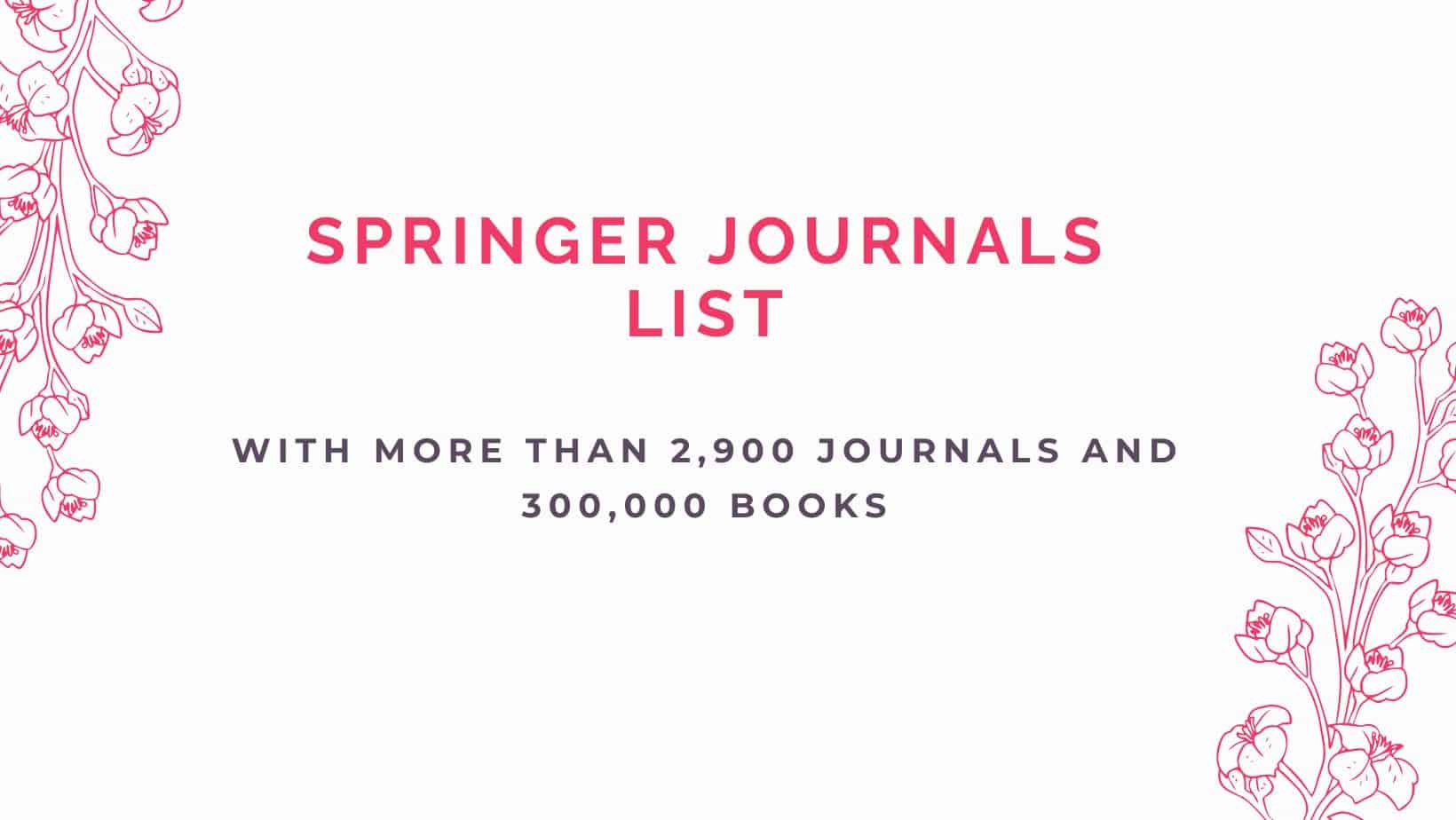 Springer Journals List (2024) PhDTalks