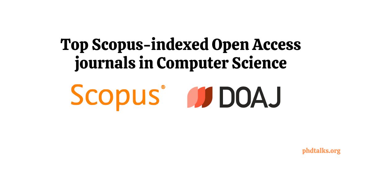 Scopus indexed Open Access journals in Computer Science - PhDTalks