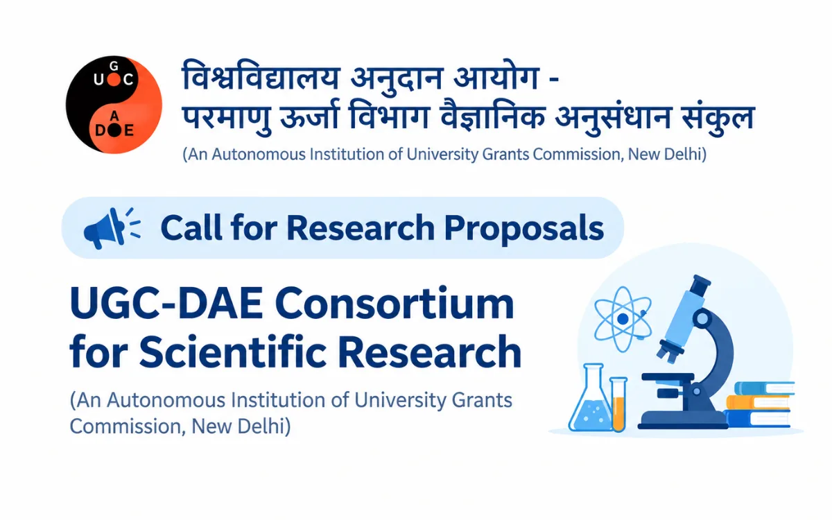 UGC-DAE CSR Call for Collaborative Research Proposals 2026 - PhDTalks